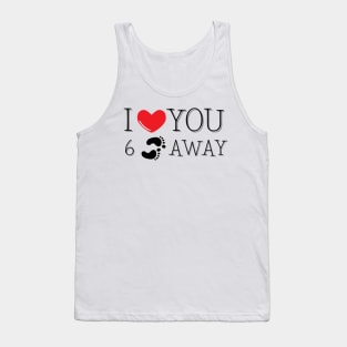 I Love You Six Feet Away Tank Top